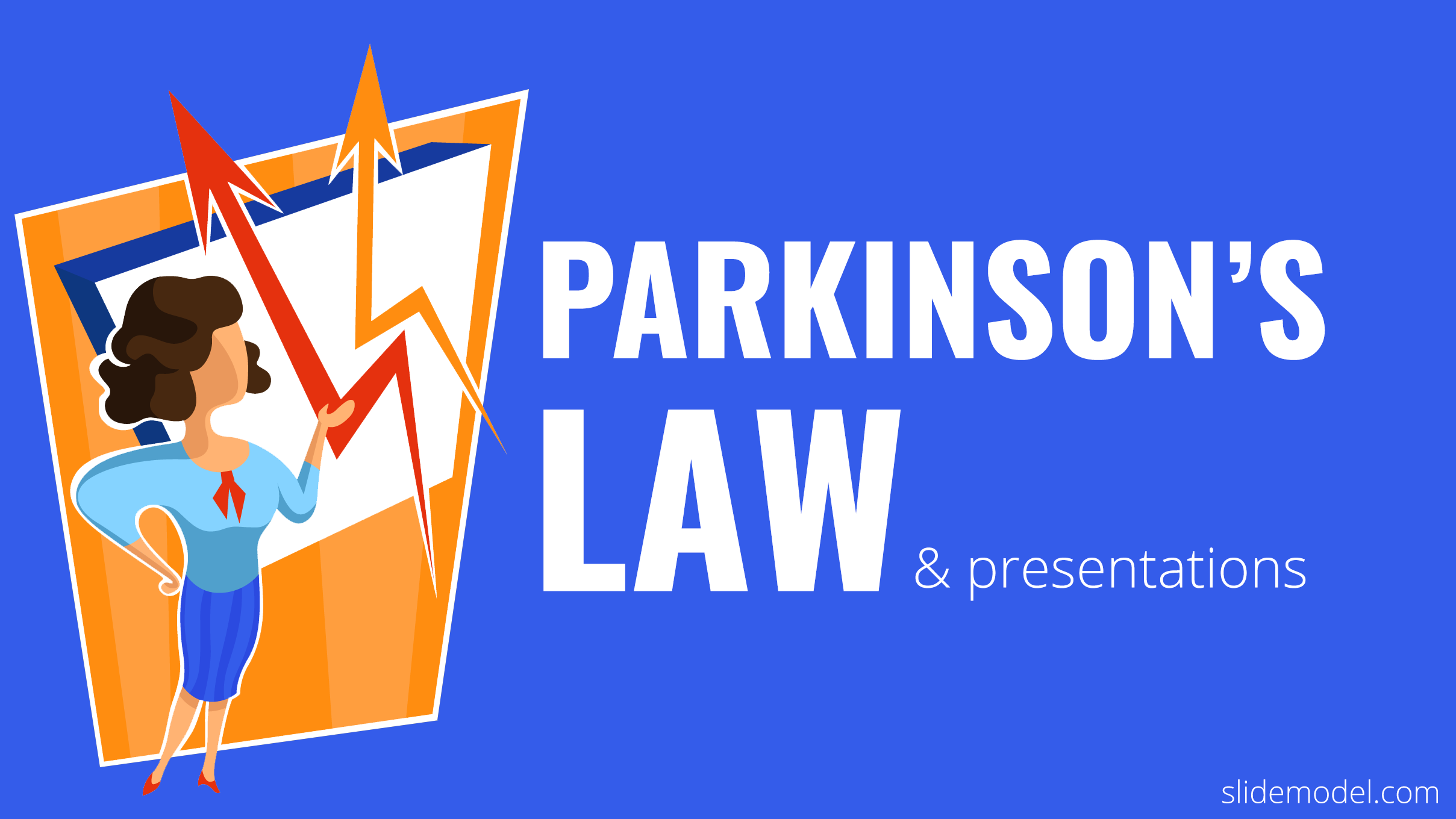 How Parkinson's Law Can Make Your Presentations Better - SlideModel