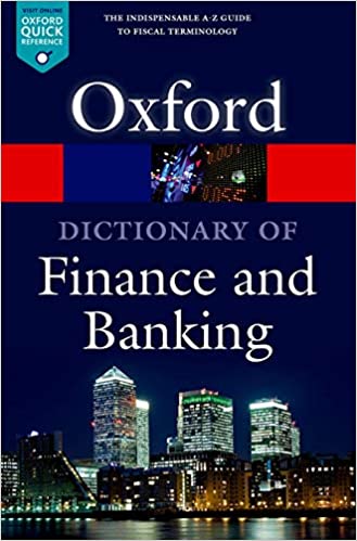 Amazon.com: A Dictionary of Finance and Banking (Oxford Quick Reference): 9780199664931: Oxford University Press: Books